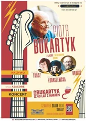 Koncert Piotr Bukartyk