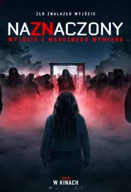 FILM: NAZNACZONY: WYJŚCIE Z MROCZNEGO WYMIARU
