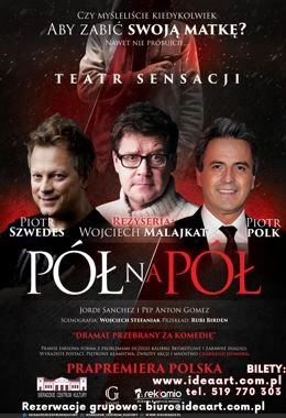 Spektakl: Pół na Pół