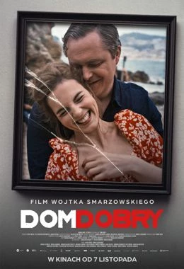 Film: Dom dobry