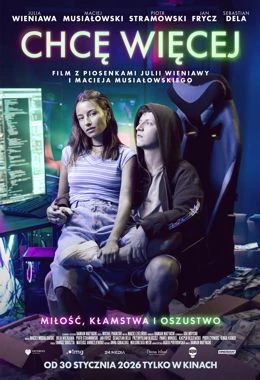 Film: Chcę więcej
