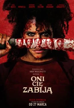 FILM: ONI CIĘ ZABIJĄ